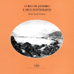 O Rio de Janeiro e seus fotógrafos