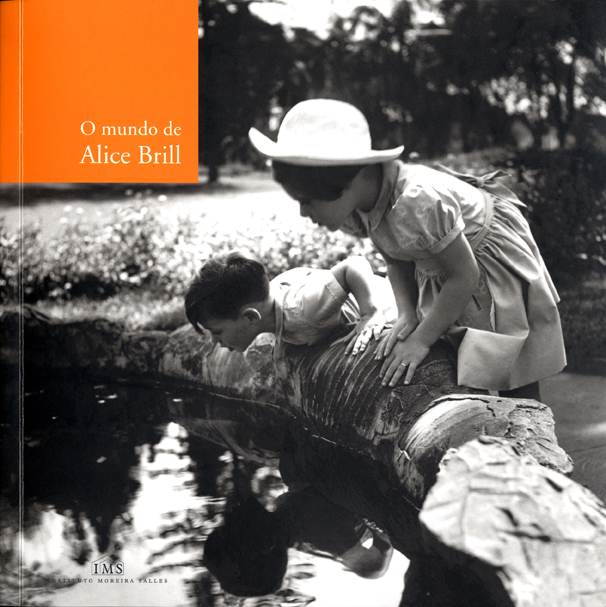 O mundo de Alice Brill