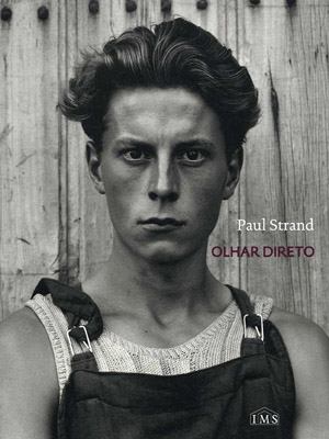 Olhar direto: fotografias de Paul Strand