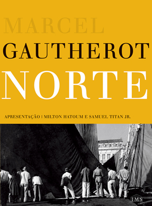 Norte: Marcel Gautherot