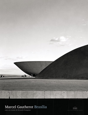 Marcel Gautherot: Brasília 