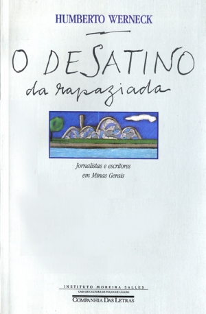 O desatino da rapaziada