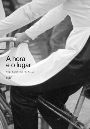 A hora e o lugar