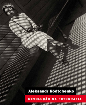 Aleksandr Ródtchenko: revolução na fotografia