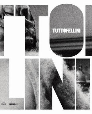 Tutto Fellini