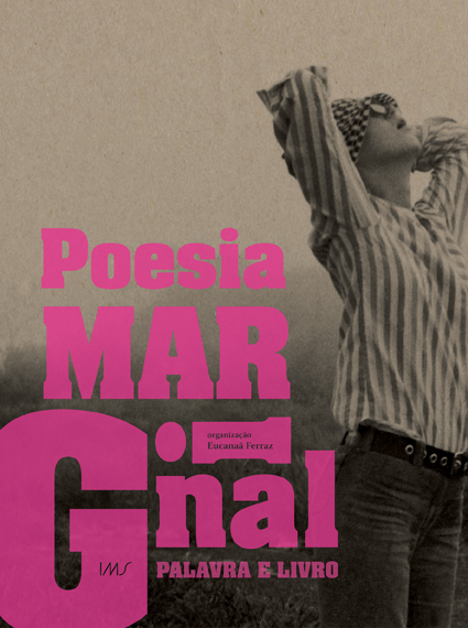 Poesia marginal - Palavra e livro